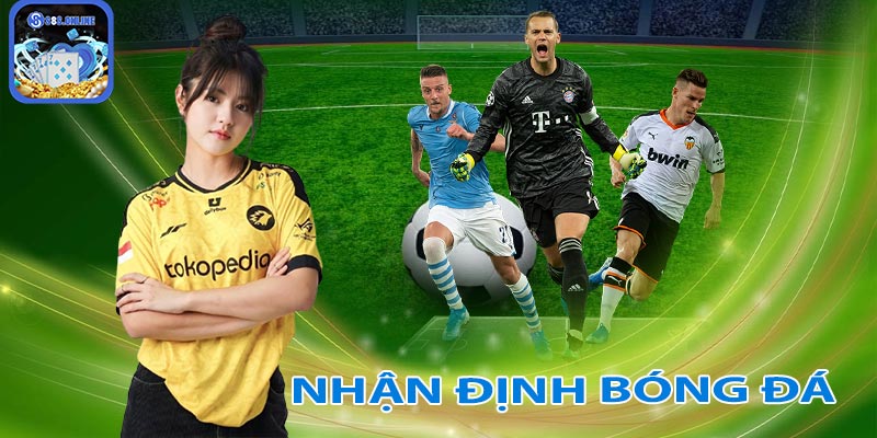 Nhận định bóng đá