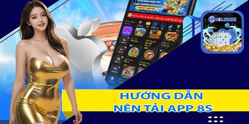 Hướng dẫn tải app 8S cho điện thoại Android và iOS